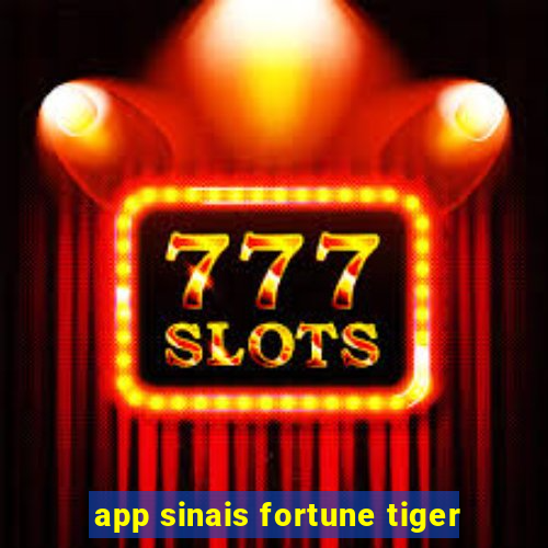 app sinais fortune tiger